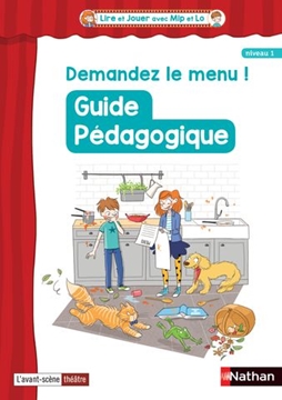 Image de Lire et Jouer avec Mip et Lo - niveau 1 - Cycle 2  - Guide pédagogique - Demandez le menu !
