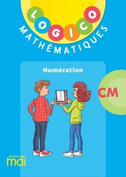 Image de Logico Mathématiques - Numération - 4 et 5e année