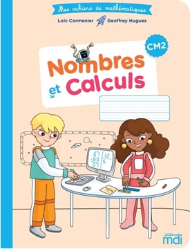 Image de Mes cahiers de mathématiques - Cahier Nombres et Calculs 5e - 6e années  (112p)