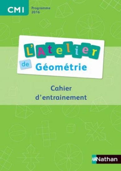 Image de Ateliers de géométrie - Cahier de l'élève CM1