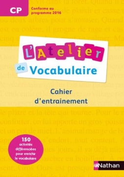 Agrandir l'image de L'Atelier de Vocabulaire - cahier exercices - CP Image de L'Atelier de Vocabulaire - cahier exercices - CP