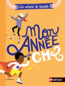 Agrandir l'image de Les cahiers de réussite Nathan - Mon année de CM2 - Lot de 5 Image de Les cahiers de réussite Nathan - Mon année de CM2 - Lot de 5
