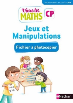Agrandir l'image de Vivre les maths - Fichier à photocopier - Jeux et manipulations CP 2019 Image de Vivre les maths - Fichier à photocopier - Jeux et manipulations CP 2019