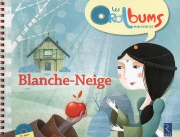 Agrandir l'image de Blanche - Neige (+ CD audio) Image de Blanche - Neige (+ CD audio)