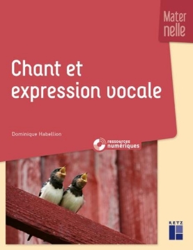 Agrandir l'image de Chant et expression vocale à l'école maternelle (+ ressources numériques) Image de Chant et expression vocale à l'école maternelle (+ ressources numériques)