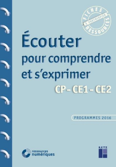 Image de Écouter pour comprendre et s'exprimer CP - CE1 - CE2 (+ CD-Rom / téléchargement)