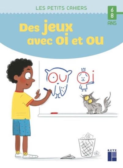 Image de Des jeux avec OI et OU 6 - 8 ans
