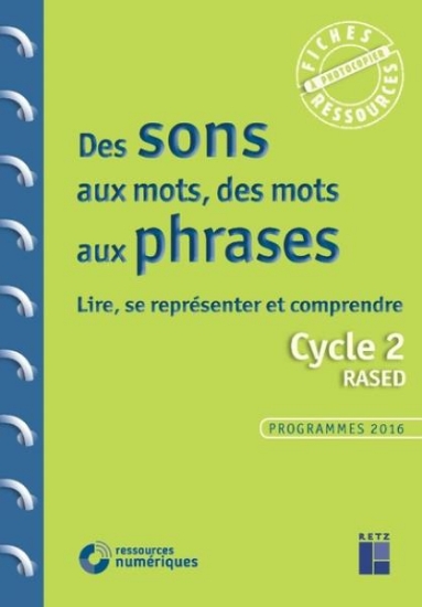Image de Des sons aux mots, des mots aux phrases - Cycle 2 / RASED (+ CD-Rom)