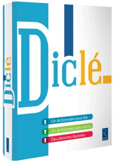 Image de DICLÉ : Dictionnaire pour Lire et pour Écrire