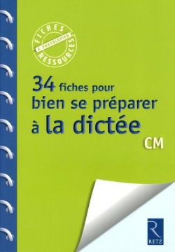 Agrandir l'image de 34 fiches pour bien se préparer à la dictée Image de 34 fiches pour bien se préparer à la dictée
