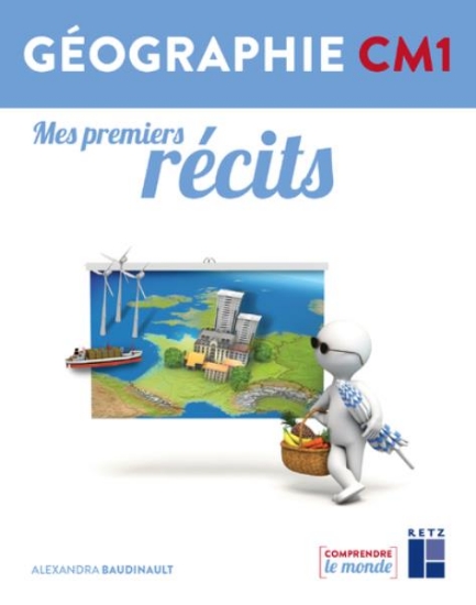 Image de Géographie CM1 : Mes premiers récits