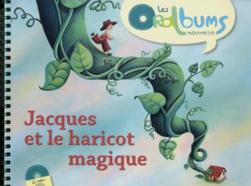 Agrandir l'image de Jacques et le haricot magique (+ CD audio) Image de Jacques et le haricot magique (+ CD audio)