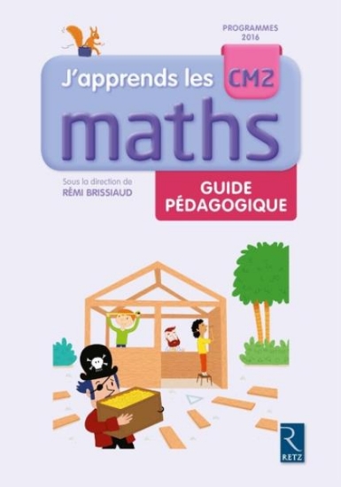Image de J'apprends les maths CM2 - Guide pédagogique