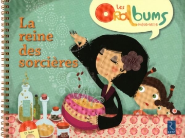 Agrandir l'image de La reine des sorcières (+ CD audio) Image de La reine des sorcières (+ CD audio)