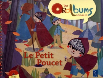 Agrandir l'image de Le Petit Poucet (+ CD audio) Image de Le Petit Poucet (+ CD audio)