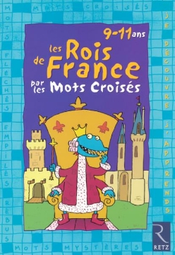 Agrandir l'image de Les rois de France par les mots croisés Image de Les rois de France par les mots croisés