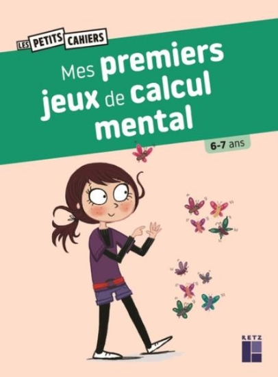Image de Mes premiers jeux de calcul mental 6-7 ans