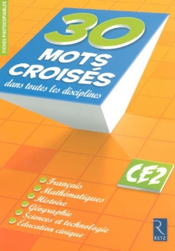 Agrandir l'image de 30 mots croisés dans toutes les disciplines Image de 30 mots croisés dans toutes les disciplines