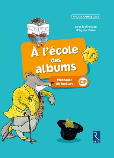 Image de Méthode de lecture - À l'école des albums CP - Programmes 2016