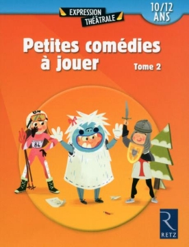 Agrandir l'image de Petites comédies à jouer - tome 2 Image de Petites comédies à jouer - tome 2