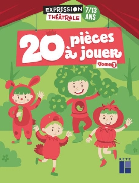 Agrandir l'image de 20 pièces à jouer - Tome 1 - 7 / 13 ans Image de 20 pièces à jouer - Tome 1 - 7 / 13 ans