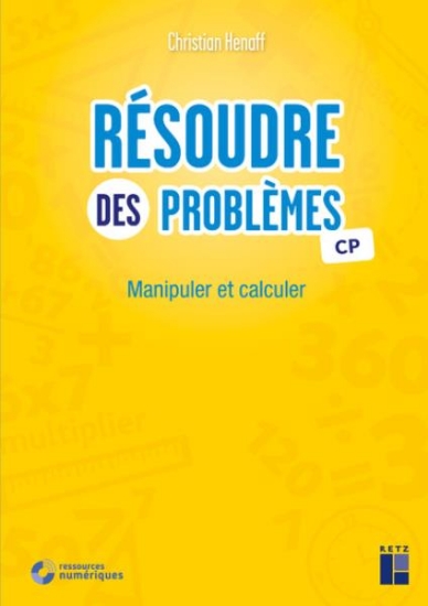 Image de Résoudre des problèmes CP - Manipuler et calculer (+ ressources numériques)