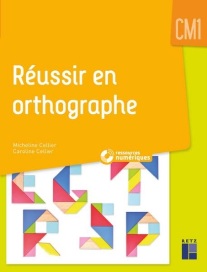 Image de Réussir en orthographe CM1 (+ ressources numériques)