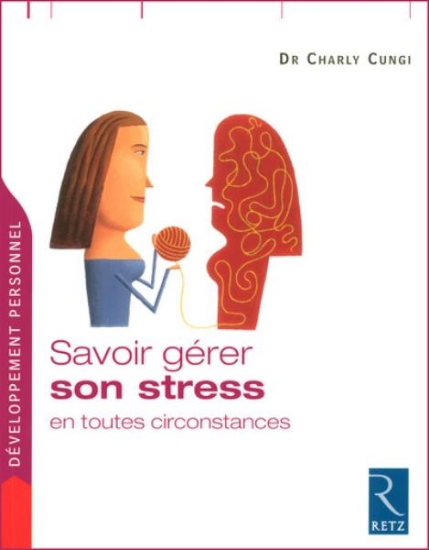 Image de Savoir gérer son stress en toutes circonstances
