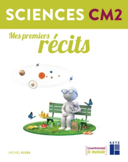 Image de Sciences CM2 : Mes premiers récits