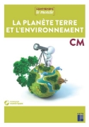 Image de Sciences CM - La planète Terre et l'environnement (+ ressources numériques)