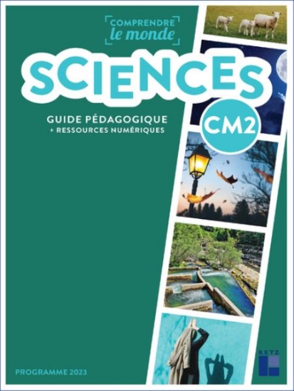 Image de Sciences CM2 - Guide pédagogique + ressources numériques - Programme 2023