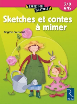 Agrandir l'image de Sketches et contes à mimer Image de Sketches et contes à mimer