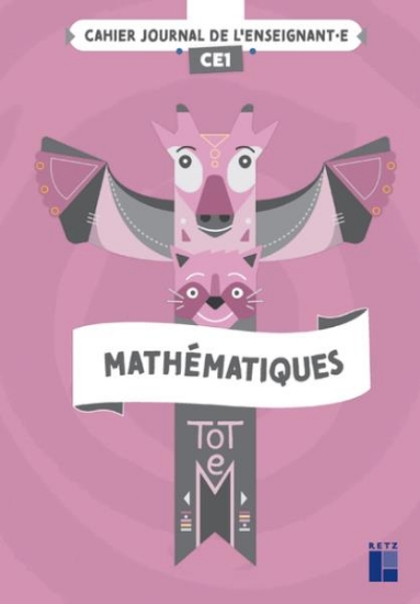 Image de Totem Mathématiques CE1 - Cahier journal de l'enseignant(e)