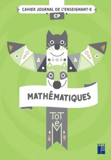 Image de Totem Mathématiques CP - Cahier journal de l'enseignant(e)