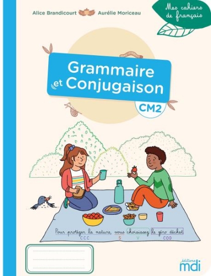 Image de Mes cahiers de français - Cahier Grammaire et Conjugaison CM2