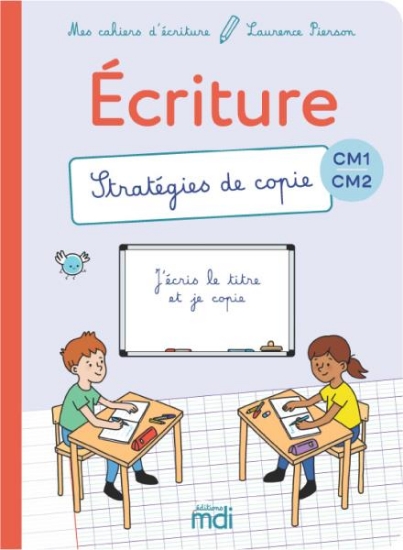 Image de Mes cahiers d'écriture - Stratégies de copie - Cahier CM