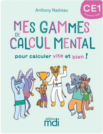 Image de Mes gammes de calcul mental - Cahier CE1