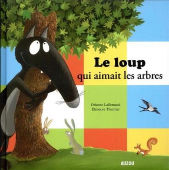 Image de Le loup qui aimait les arbres