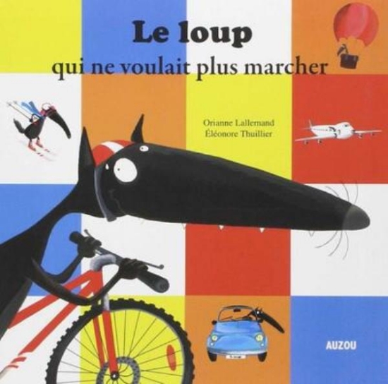 Image de Le loup qui ne voulait plus marcher