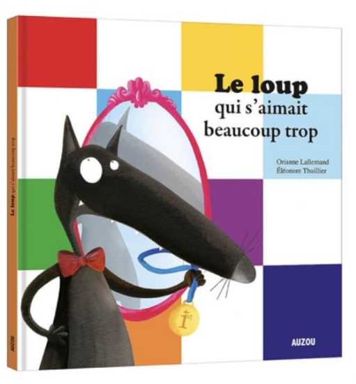Image de Le loup qui s'aimait beaucoup trop