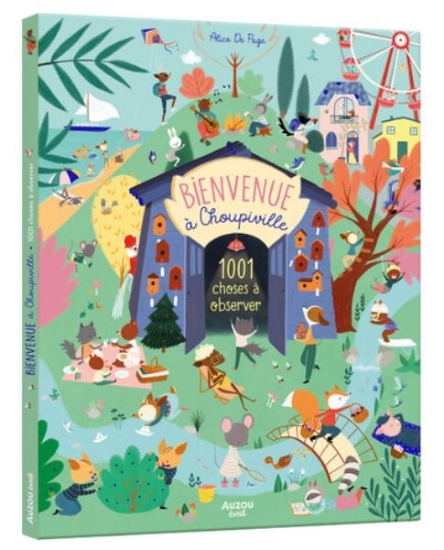 Image de Bienvenue à Choupiville - 1001 Choses à observer