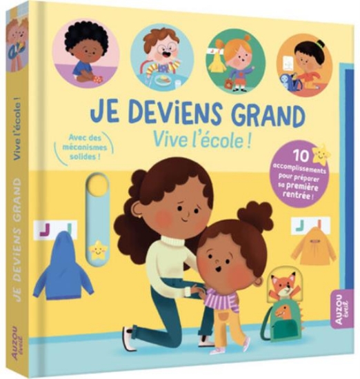 Image de Je deviens grand - Vive l'école!