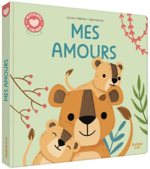 Image de Mes histoires à câliner - Mes amours