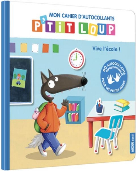 Image de Mon cahier d'autocollants P'tit Loup - Vive l'école