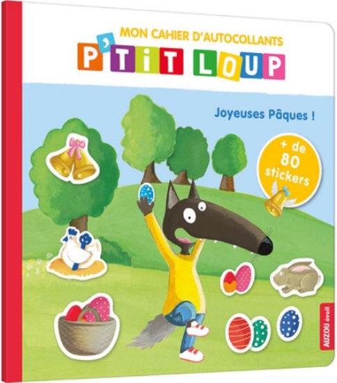 Image de Mon cahier d'autocollants P'tit Loup - Joyeuses Pâques!
