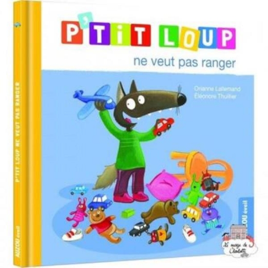 Image de P'tit Loup ne veut pas ranger