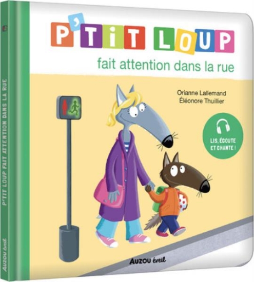 Image de P'tit Loup fait attention dans la rue